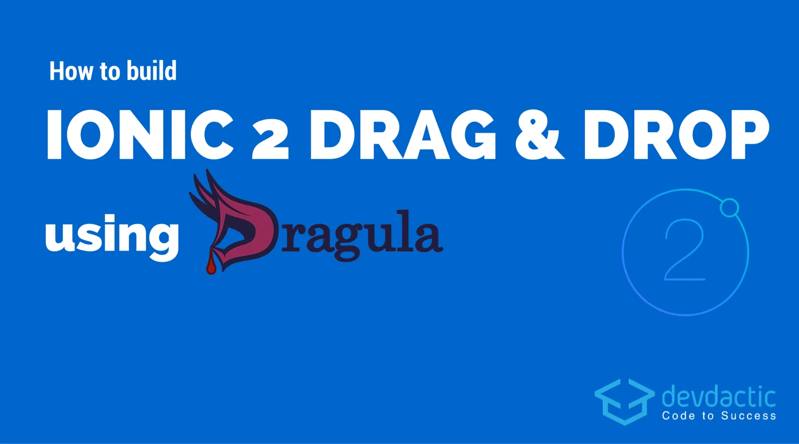 How to Build Ionic 2 Drag and Drop using Dragula