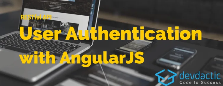 RESTful API User Authentication with Node.js and AngularJS – Part 2/2: Frontend App