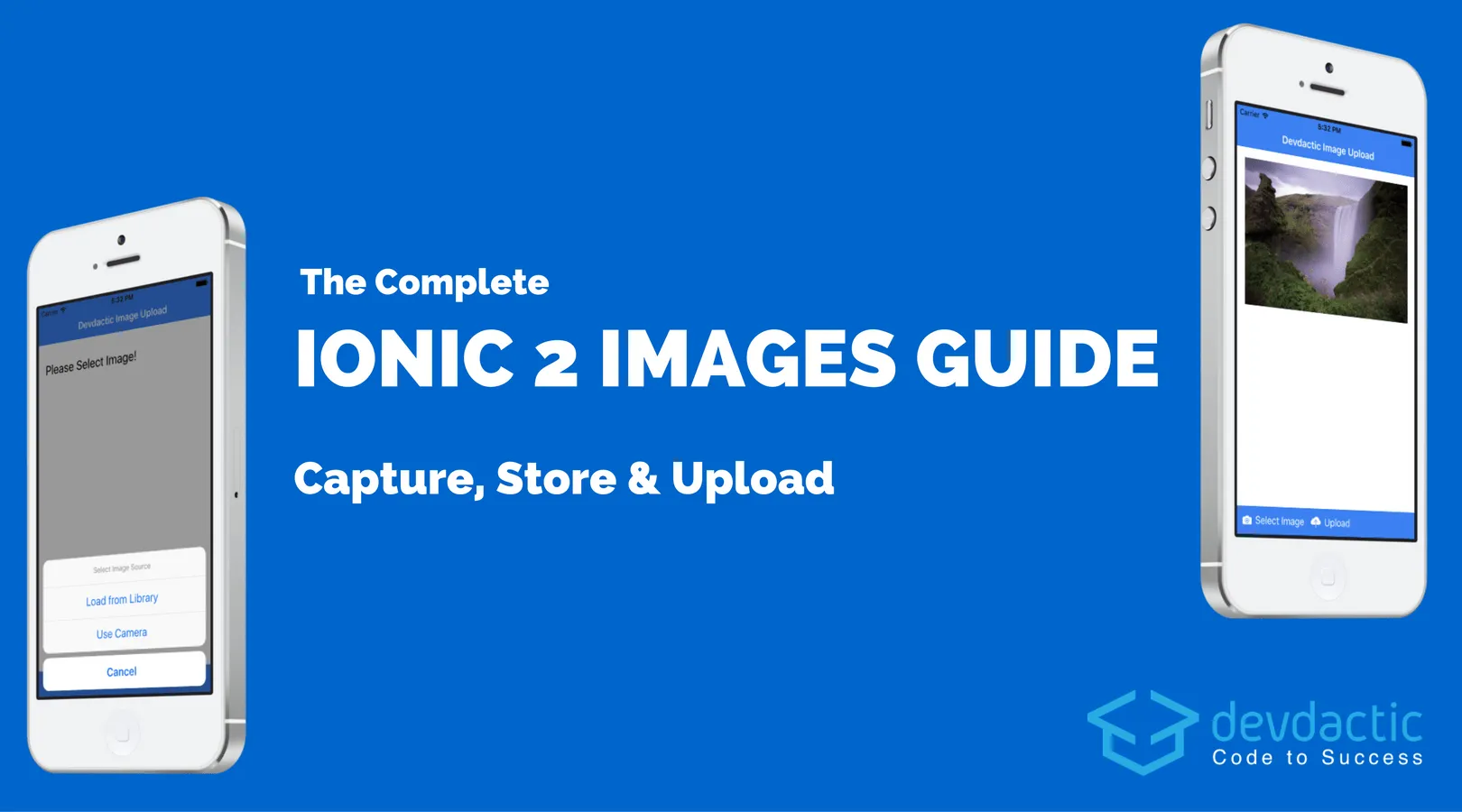 The Complete Ionic Images Guide (Capture, Store & Upload)