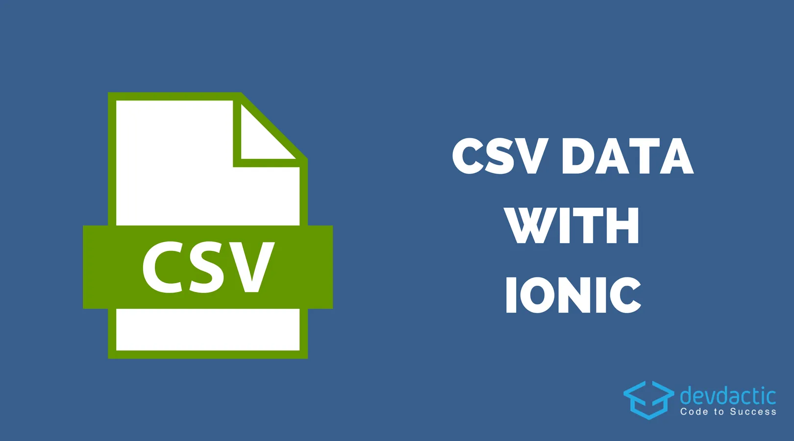 How to Parse, Visualise and Export CSV Data with Ionic