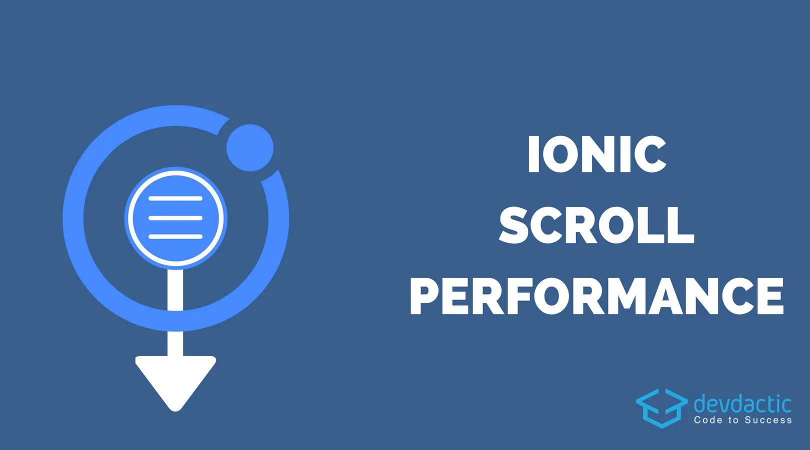 Increase Ionic Scroll Performance with Virtual Scroll & Infinite Scroll