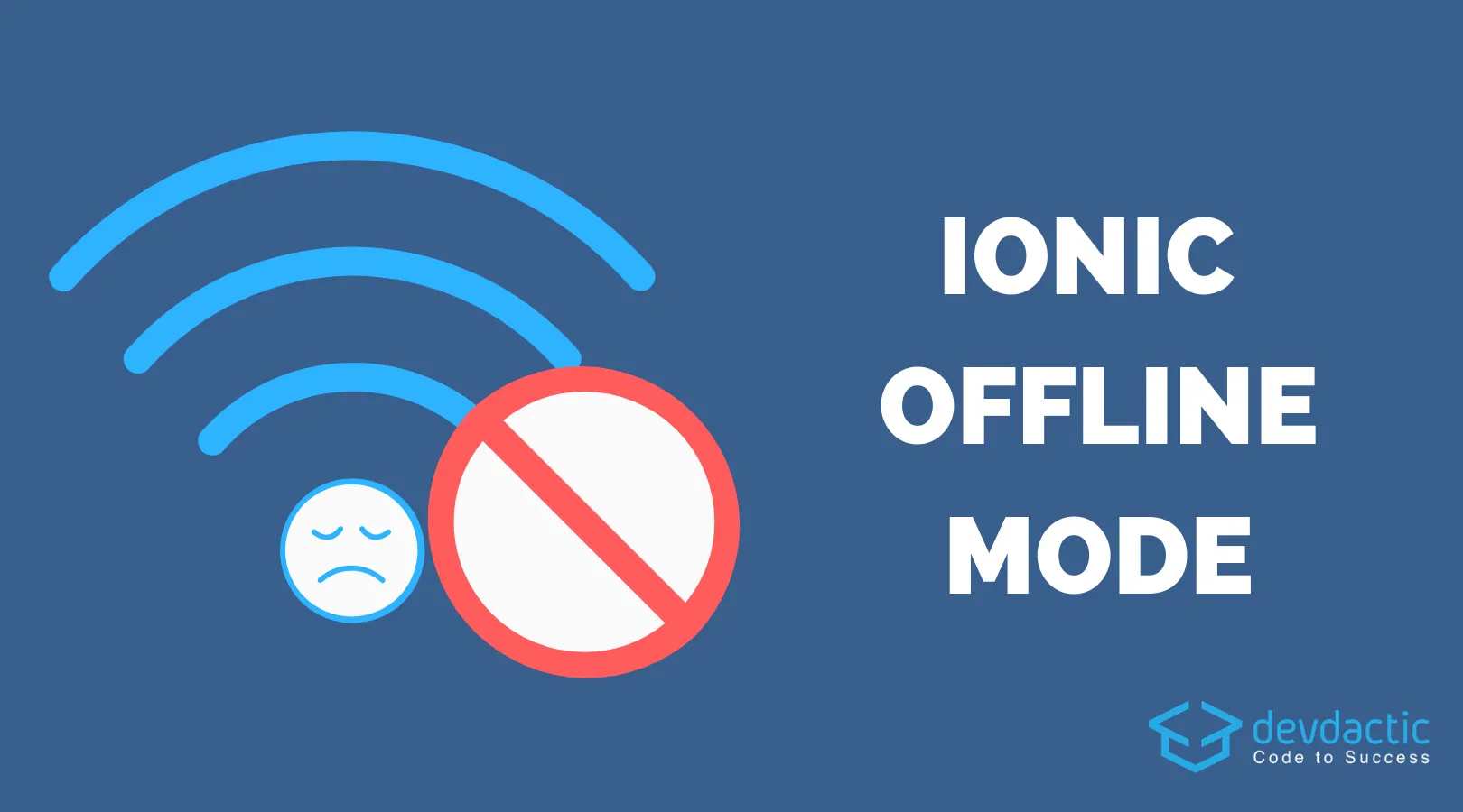 How to Build an Ionic 4 Offline Mode App