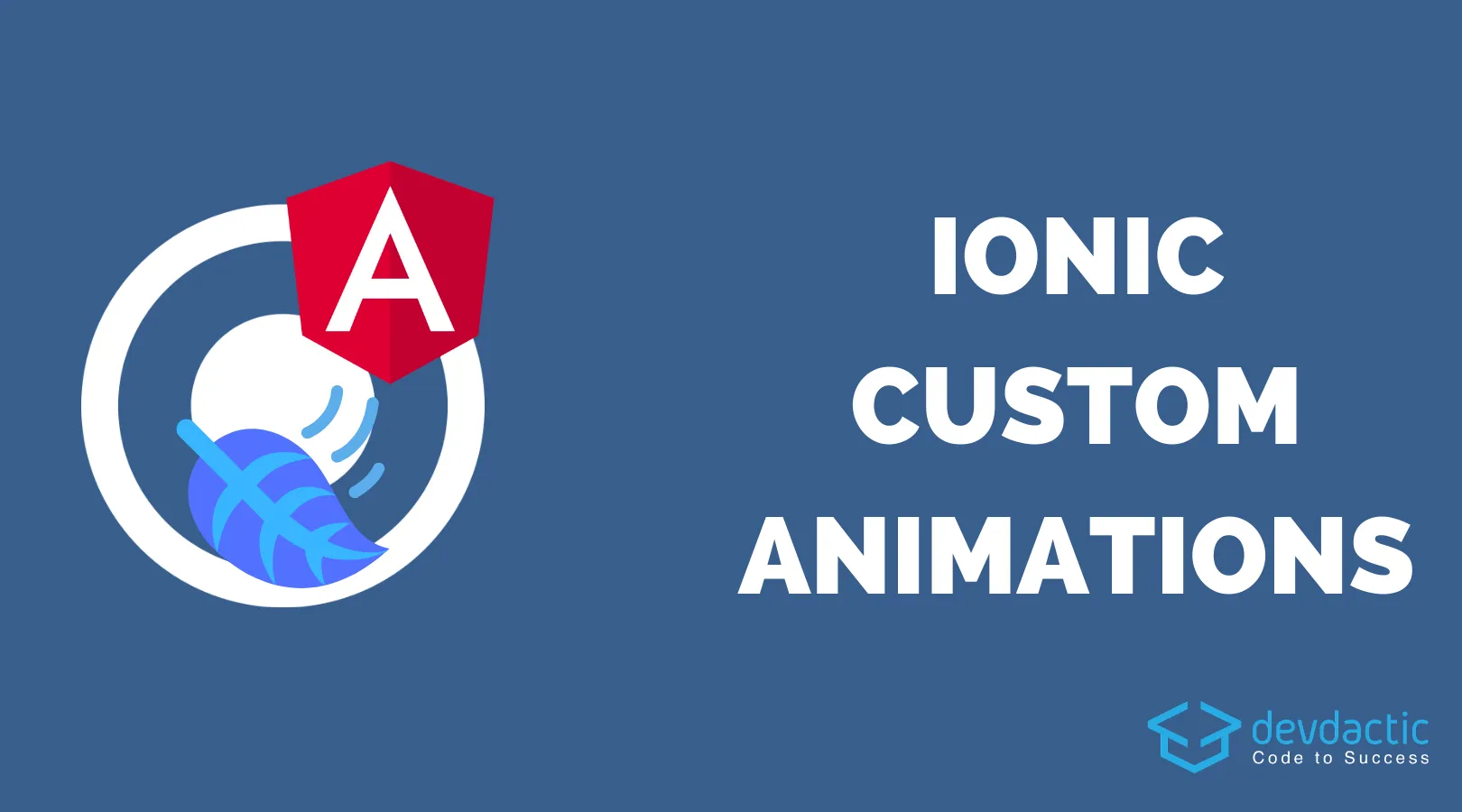 How to Create Custom Ionic 4 Animations & Transitions