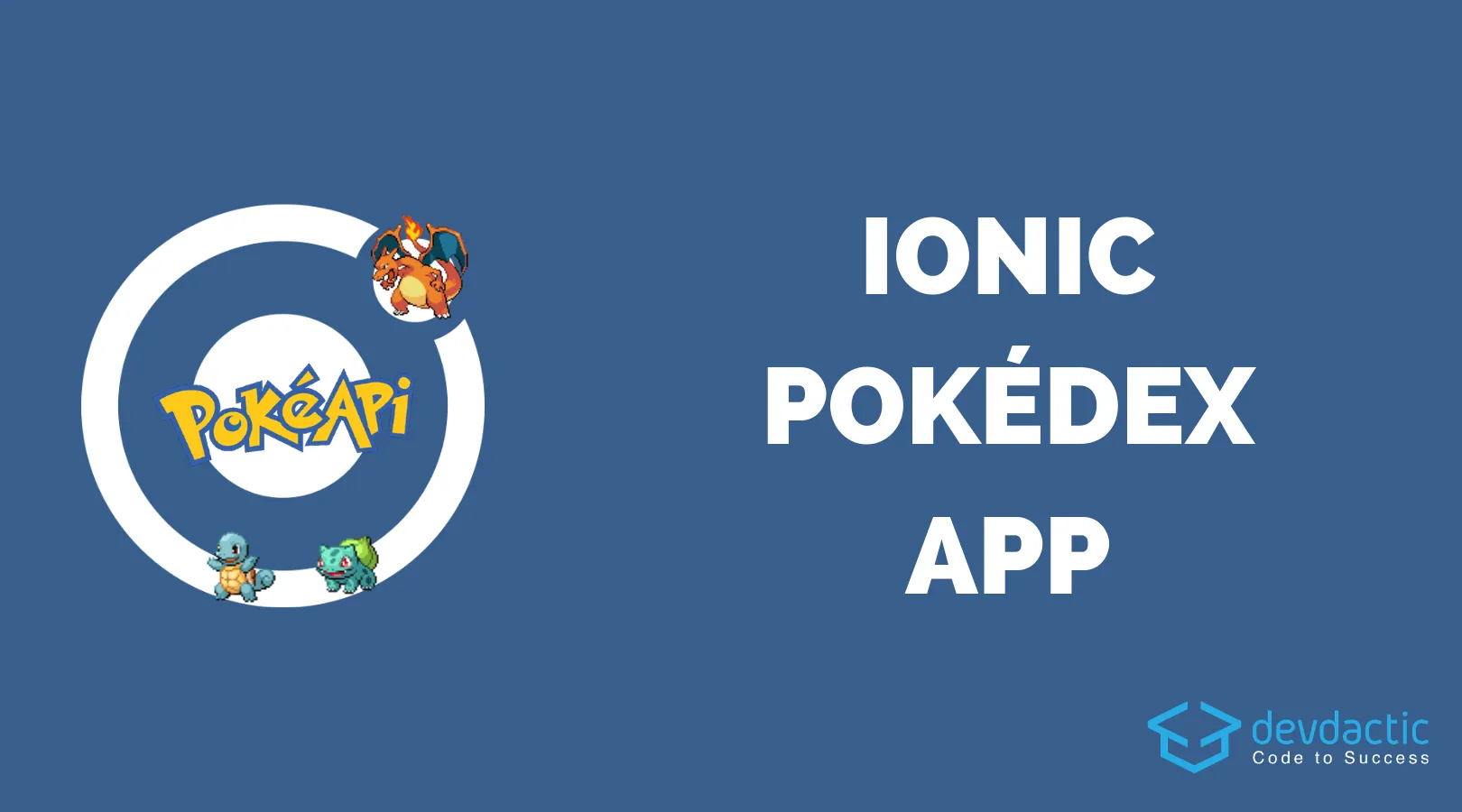 Building an Ionic 4 Pokédex with Search, Infinite Scroll & Skeleton Views