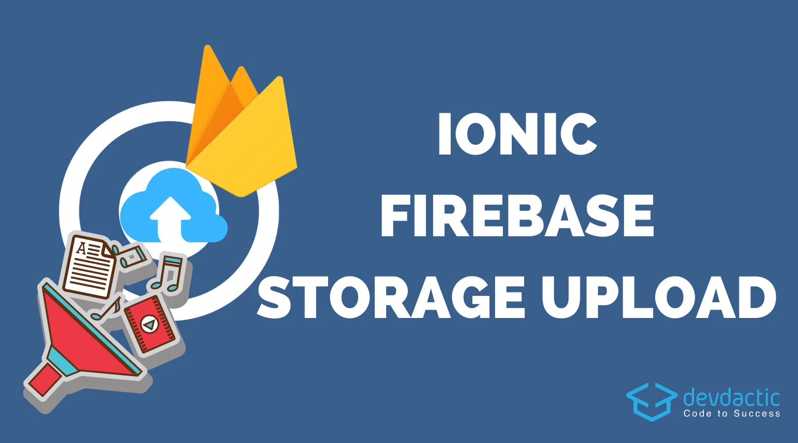 How to Upload Files from Ionic to Firebase Storage