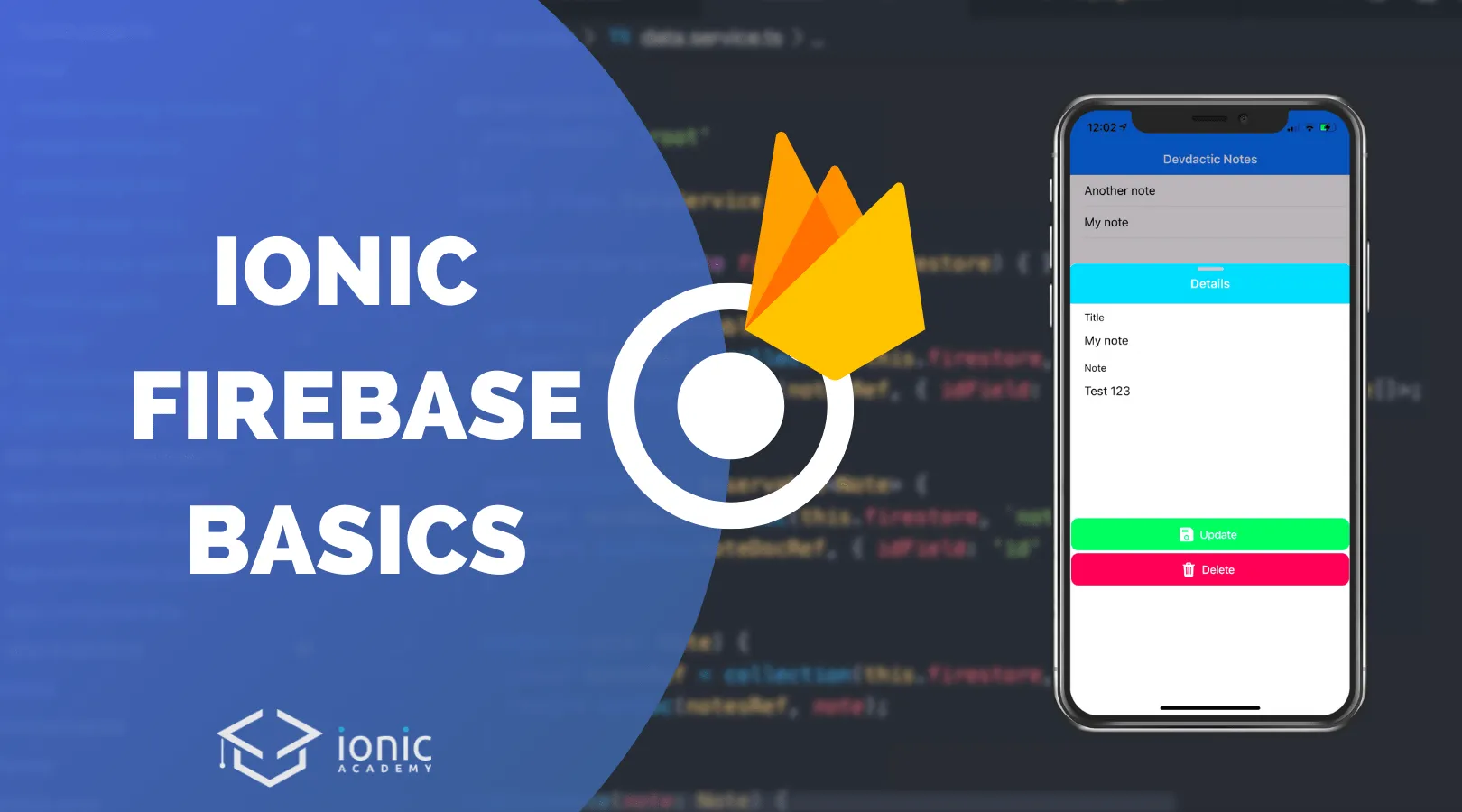 Build Your First Ionic App with Firebase using AngularFire 7